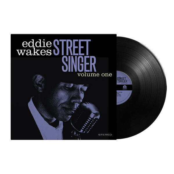 Eddie Wakes - Street Singer volume 1