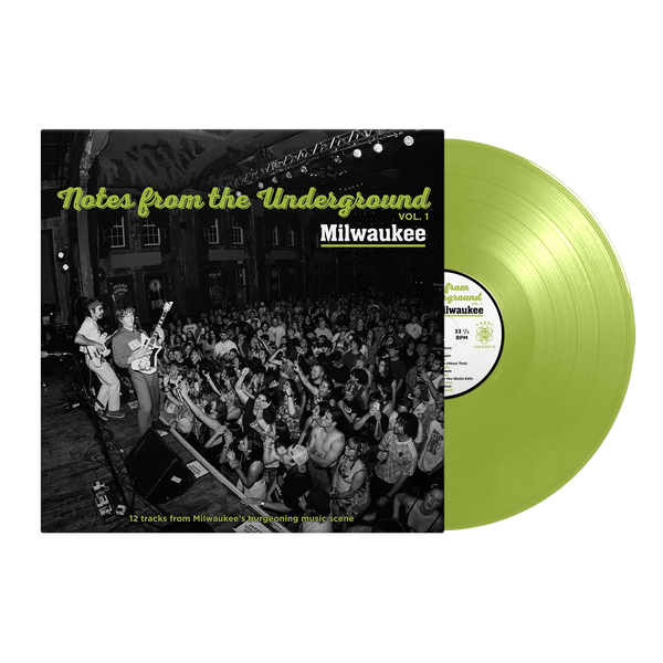 Milwaukee - Notes from the Underground VOL. 1: Milwaukee