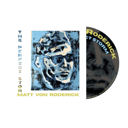 Matt Von Roderick - The Perfect Storm