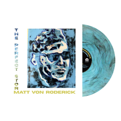 Matt Von Roderick - The Perfect Storm