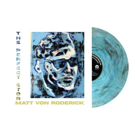 Matt Von Roderick - The Perfect Storm