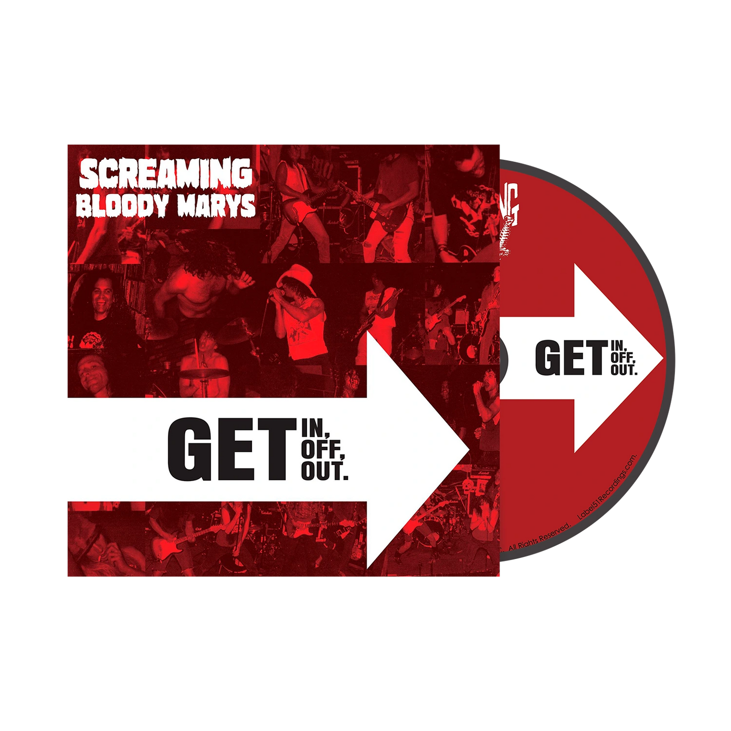 Screaming Bloody Marys - GET IN, GET OFF, GET OUT