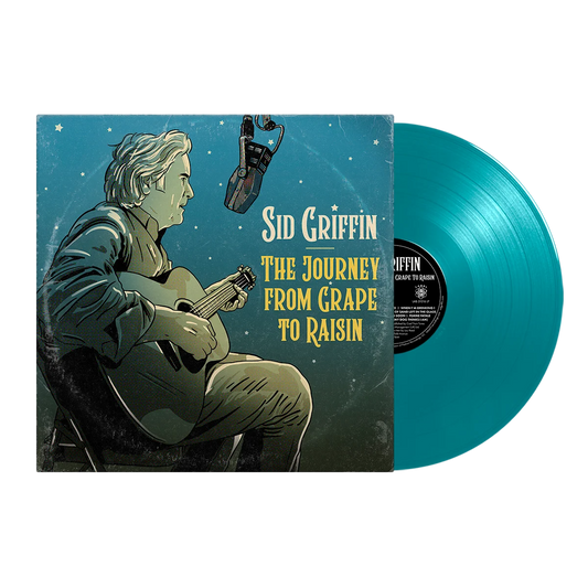 Sid Griffin LP - The Journey From Grape To Raisin